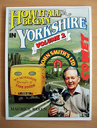 How it All Began in Yorkshire