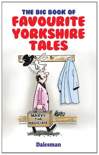 The Big Book of Favourite Yorkshire Tales