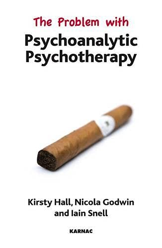 The Problem with Psychoanalytic Psychotherapy