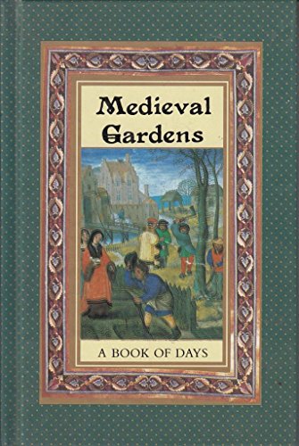 MEDIEVAL GARDENS