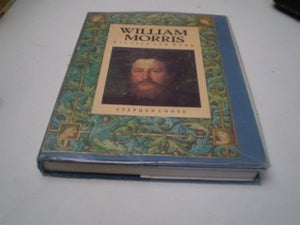 William Morris: His Life and Work
