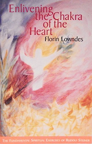 Enlivening the Chakra of the Heart