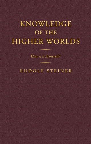 Knowledge of the Higher Worlds