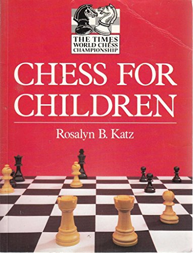 CHESS FOR CHILDREN