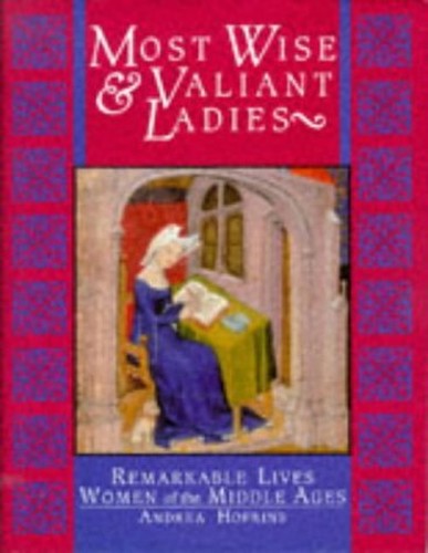 MOST WISE & VALIANT LADIES