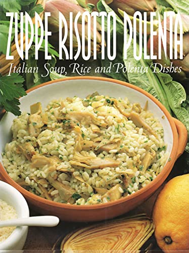 Zuppe Risotto Polenta