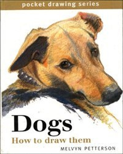 DOGS AND HOW TO DRAW THEM