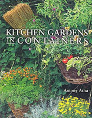 KITCHEN GARDENS IN CONTAINERS