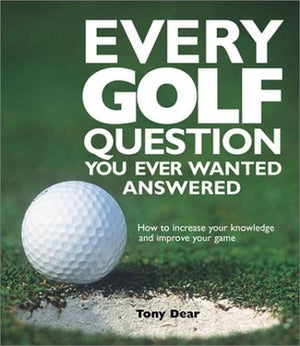 EVERY GOLF QUESTION ANSWERED