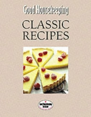 GOOD HOUSEKEEPING CLASSIC RECIPES