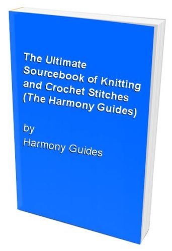 ULTIMATE BOOK KNIT & CROCHET STITCH