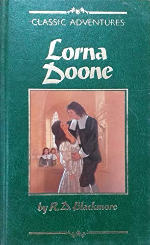 Lorna Doone;: A romance of Exmoor (World's classics)
