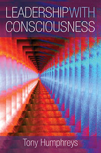 Leadership with Consciousness 