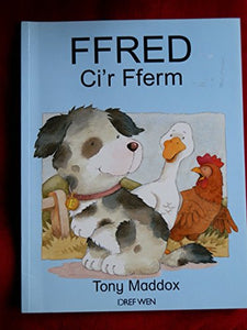 Cyfres Ffred Ci'r Fferm: Ffred Ci'r Fferm 