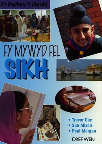 O'r Dechrau i'r Diwedd: Fy Mywyd Fel Sikh
