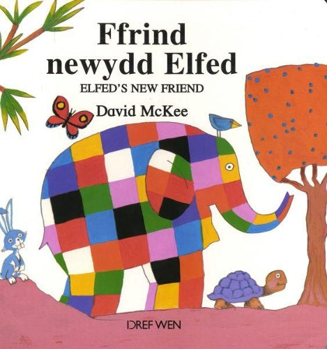 Cyfres Elfed: Ffrind Newydd Elfed / Elfed's New Friend
