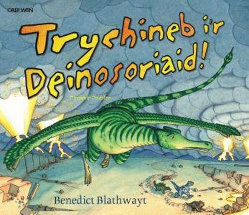 Trychineb i'r Deinosoriaid!