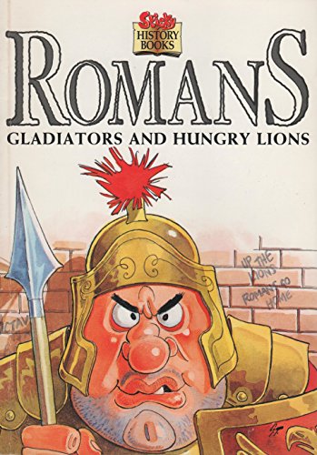 Romans, Gladiators and Hungry Lions