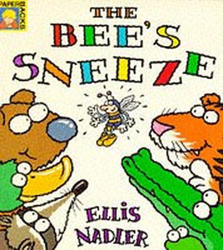 The Bee's Sneeze