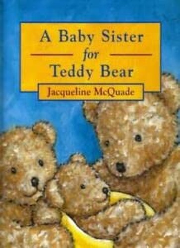 BABY SISTER FOR TEDDY BEAR