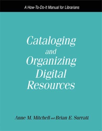Cataloguing and Organizing Digital Resources