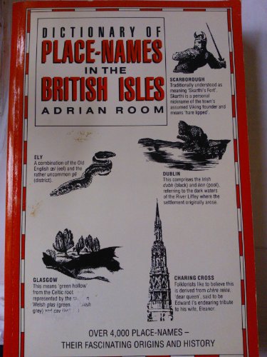 Dictionary of place-names in the British Isles