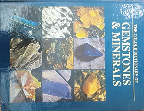The Colour Dictionary Of Gemstones & Minerals