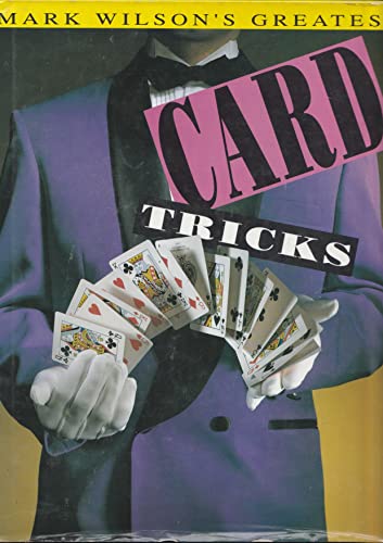 Mark Wilson's Greatest Card Tricks