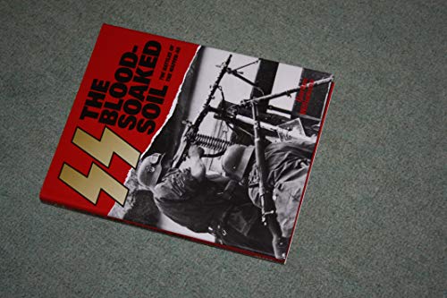 The SS: the Blood-Soaked Soil