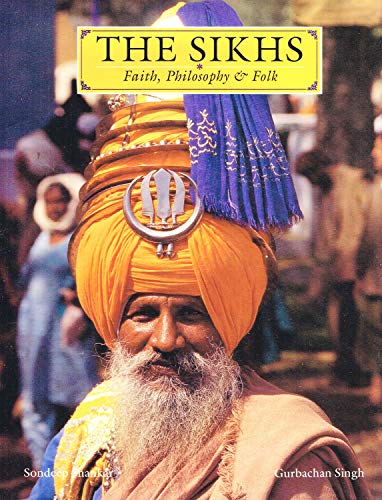 Sikhs Faith Philosophy & Folk