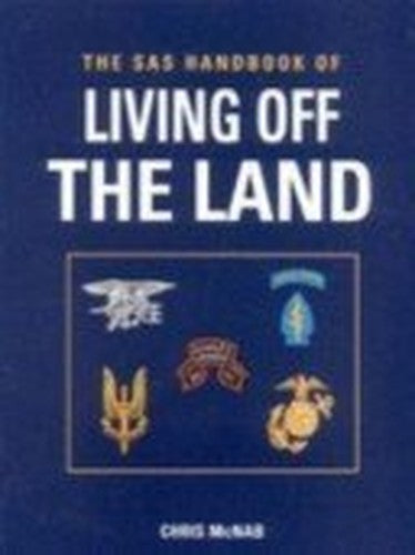 The SAS Handbook of Living off the Land