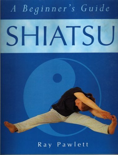 Shiatsu a Beginners Guide