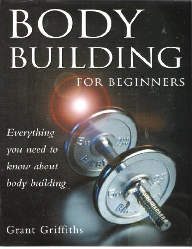 Body Building for Beginners