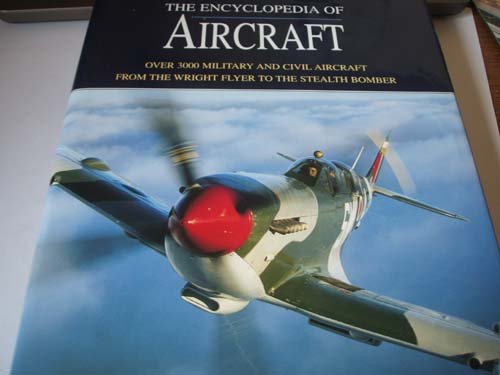 The Encyclopedia of Aircraft