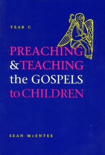Preaching and Teaching the Gospels to Children