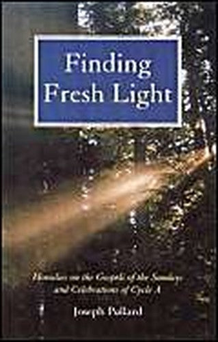 Finding Fresh Light