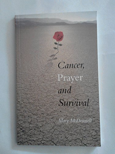 Cancer, Prayer, Survival