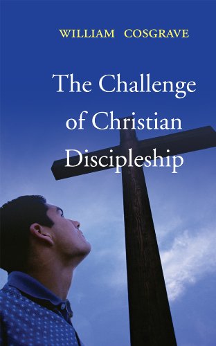 The Challenge of  Christian Discipleship