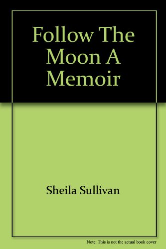 Follow the Moon