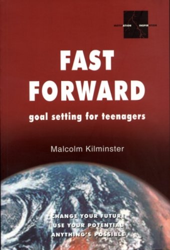 Fast Forward: Goal Setting for Teenagers