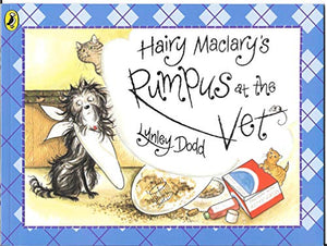 Hairy Maclary's Rumpus At The Vet (Hairy Maclary and Friends)