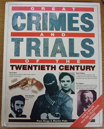 Great Crime and Trials of the Twentieth Century
