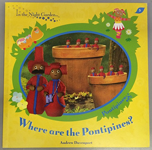 In The Night Garden: Where are the Pontipines?
