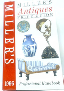 Miller'S Antiques Price Guide 1996 