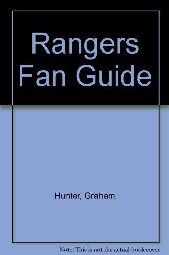 Rangers Fan Guide