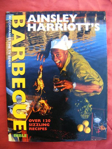 Ainsley Harriott's Barbecue Bible