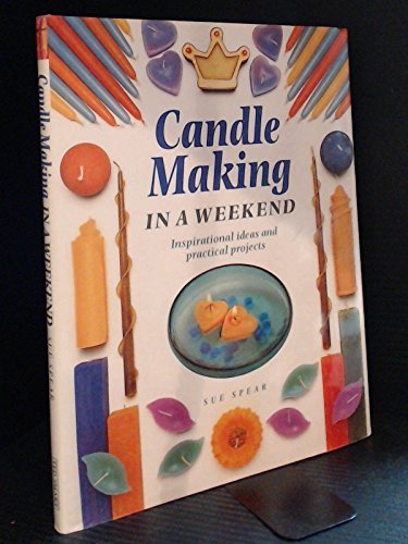 Candle Making In A Weekend
