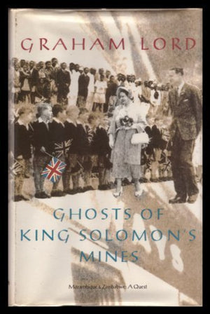 Ghosts of King Solomon's Mines