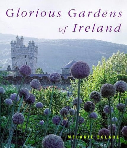 Glorious Gardens of Ireland