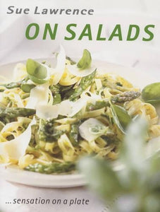 Sue Lawrence on Salads 